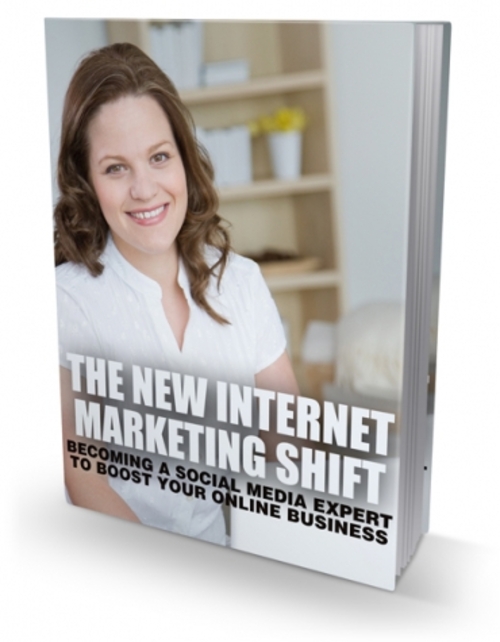 Product picture The New Internet Marketing Shift